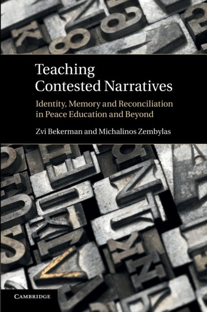 Book cover of: Teaching Contested Narratives. By: Zvi Bekerman