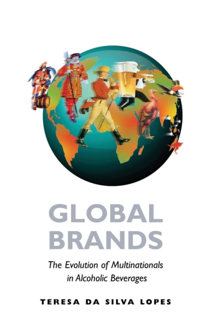 Book cover of: Global Brands. By: Teresa Da Silva Lopes