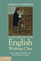 Book cover of: Everyday Life of the English Working Class
