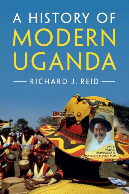 Book cover of: History of Modern Uganda. By: Richard J Reid