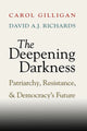 Book cover of: Deepening Darkness. By: Carol Gilligan