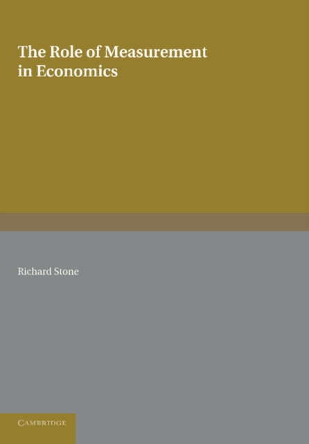 Book cover of: Role of Measurement in Economics. By: Richard Stone