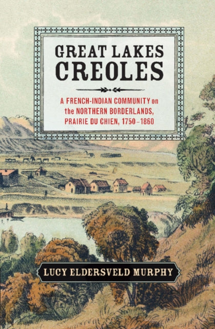 Book cover of: Great Lakes Creoles