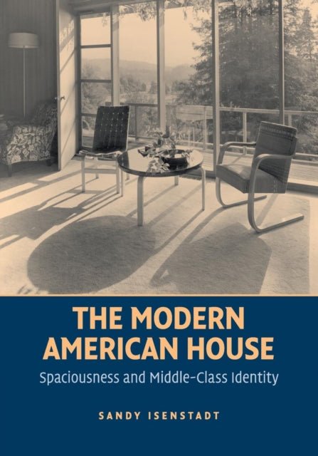 Book cover of: Modern American House. By: Sandy Isenstadt