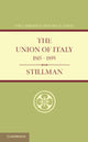 Book cover of: Union of Italy 1815–1895. By: W. J. Stillman