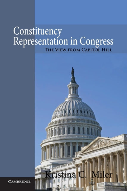 Book cover of: Constituency Representation in Congress. By: Kristina C. Miler