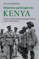 Book cover of: Ethnicity and Empire in Kenya. By: Myles Osborne