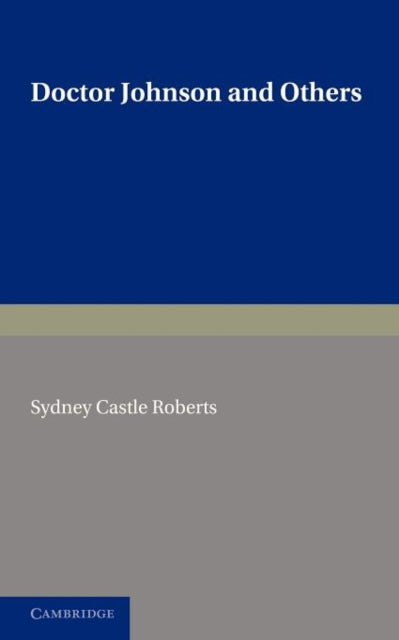 Book cover of: Doctor Johnson and Others. By: S. C. Roberts