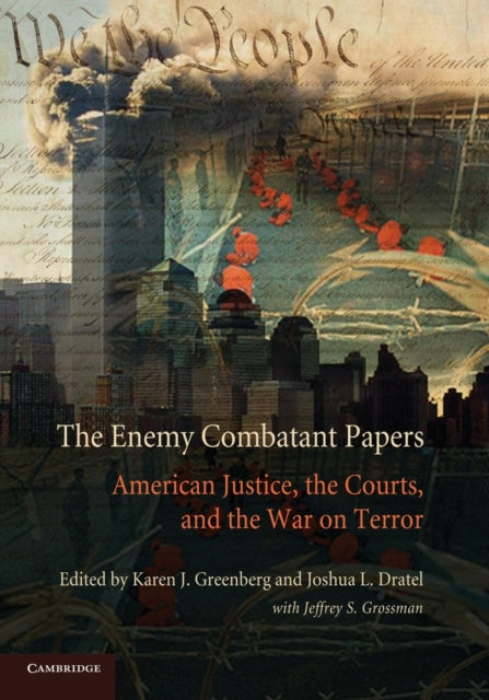 Book cover of: Enemy Combatant Papers. By: Karen J. Greenberg
