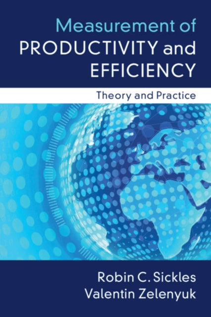 Book cover of: Measurement of Productivity and Efficiency. By: Robin C. Sickles