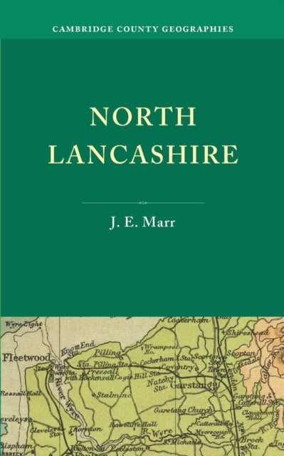 Book cover of: North Lancashire. By: J. E. Marr
