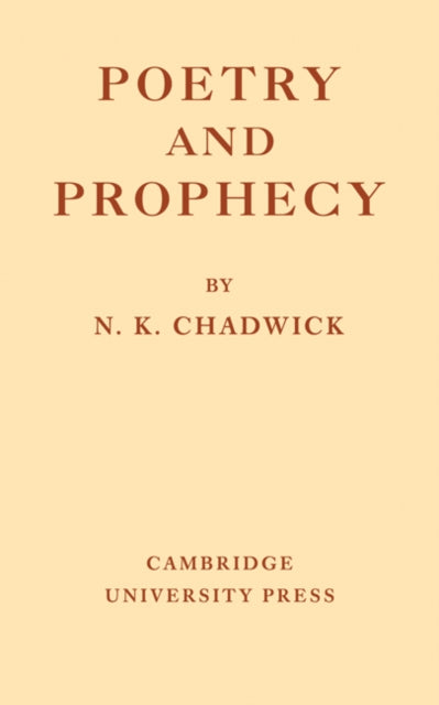 Book cover of: Poetry and Prophecy. By: Norah Kershaw Chadwick