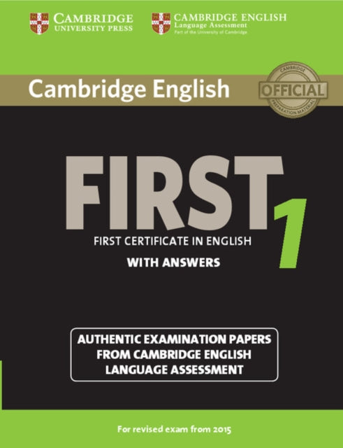 Book cover of: Cambridge English First 1 for Revised Exam from 2015 Student's Book with Answers