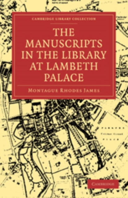 Book cover of: Manuscripts in the Library at Lambeth Palace. By: Montague Rhodes James