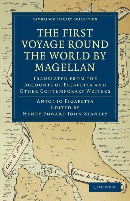 Book cover of: First Voyage Round the World by Magellan. By: Antonio Pigafetta