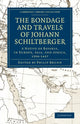Book cover of: Bondage and Travels of Johann Schiltberger. By: Hans Schiltberger