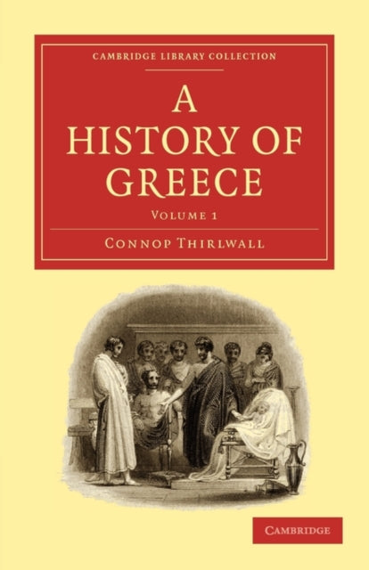 Book cover of: History of Greece. By: Connop Thirlwall