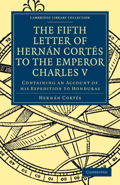Book cover of: Fifth Letter of Hernan Cortes to the Emperor Charles V. By: Hernán Cortés