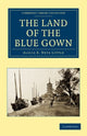 Book cover of: Land of the Blue Gown. By: Alicia E. Neva Little