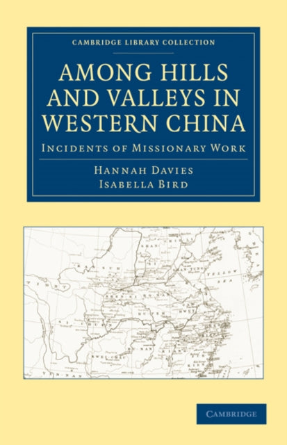 Book cover of: Among Hills and Valleys in Western China. By: Hannah Davies