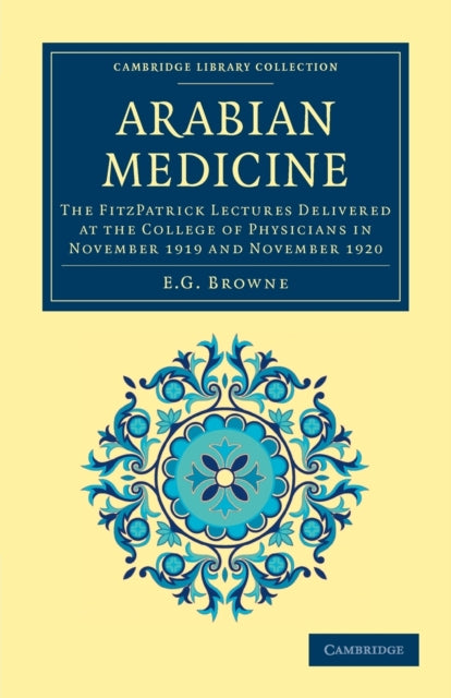 Book cover of: Arabian Medicine. By: Edward Granville Browne