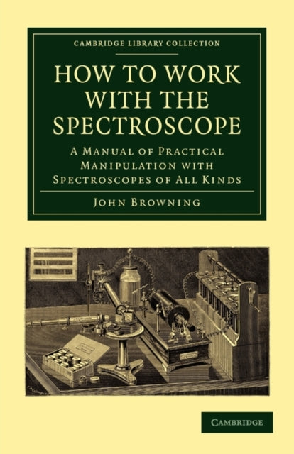 Book cover of: How to Work with the Spectroscope