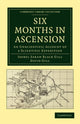 Book cover of: Six Months in Ascension. By: Isobel Sarah Black Gill