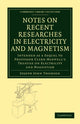 Book cover of: Notes on Recent Researches in Electricity and Magnetism. By: Sir J. J. Thomson