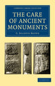 Book cover of: Care of Ancient Monuments. By: Gerard Baldwin Brown