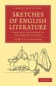 Book cover of: Sketches of English Literature, from the Fourteenth to the Present Century. By: Clara Lucas Balfour