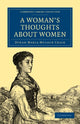 Book cover of: Woman's Thoughts about Women. By: Dinah Maria Mulock Craik