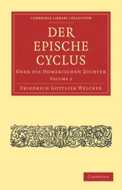 Book cover of: Der Epische Cyclus. By: Friedrich Gottlieb Welcker