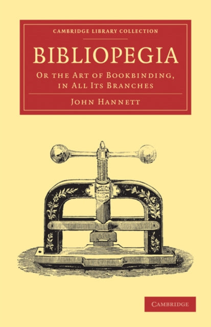 Book cover of: Bibliopegia. By: John Hannett