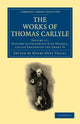 Book cover of: Works of Thomas Carlyle. By: Thomas Carlyle