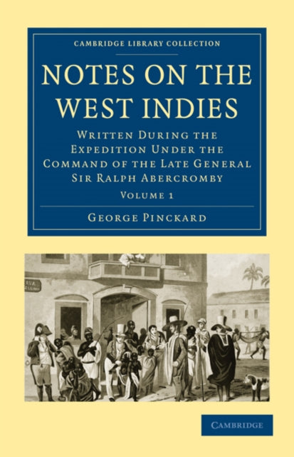 Book cover of: Notes on the West Indies. By: George Pinckard
