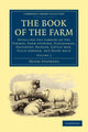 Book cover of: Book of the Farm. By: Henry Stephens