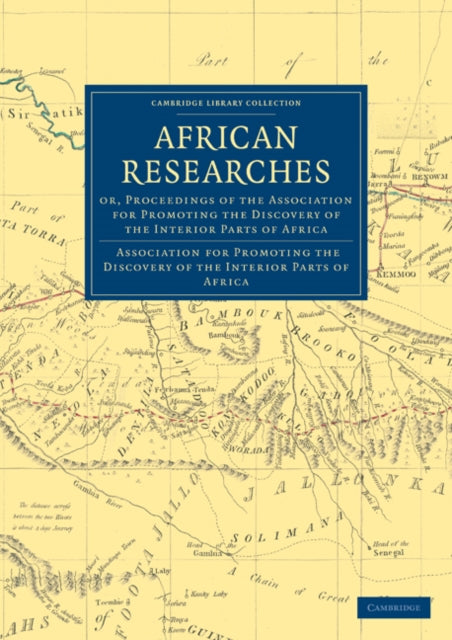 Book cover of: African Researches. By: Association for Promoting the Discovery of the Interior Parts of Africa