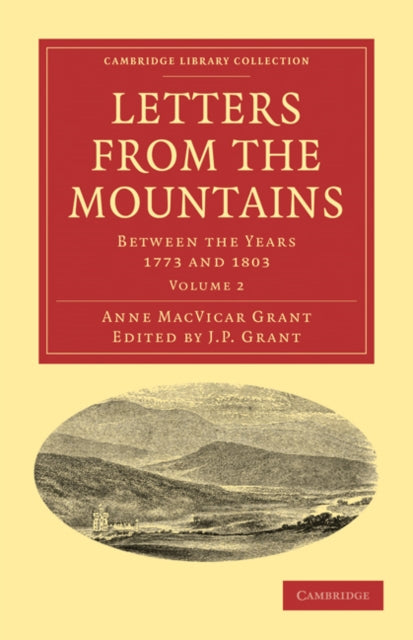 Book cover of: Letters from the Mountains. By: Anne MacVicar Grant