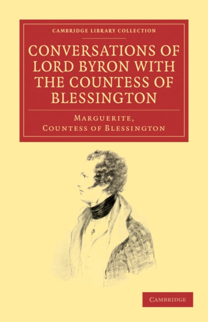 Book cover of: Conversations of Lord Byron with the Countess of Blessington. By: Marguerite Blessington
