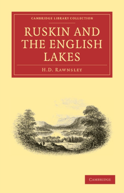 Book cover of: Ruskin and the English Lakes. By: Hardwicke Drummond Rawnsley