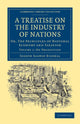 Book cover of: Treatise on the Industry of Nations. By: Joseph Salway Eisdell