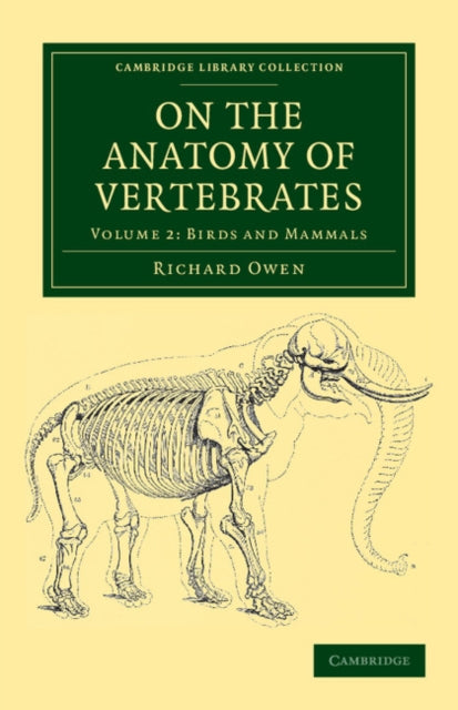 Book cover of: On the Anatomy of Vertebrates. By: Richard Owen