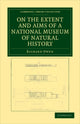 Book cover of: On the Extent and Aims of a National Museum of Natural History. By: Richard Owen