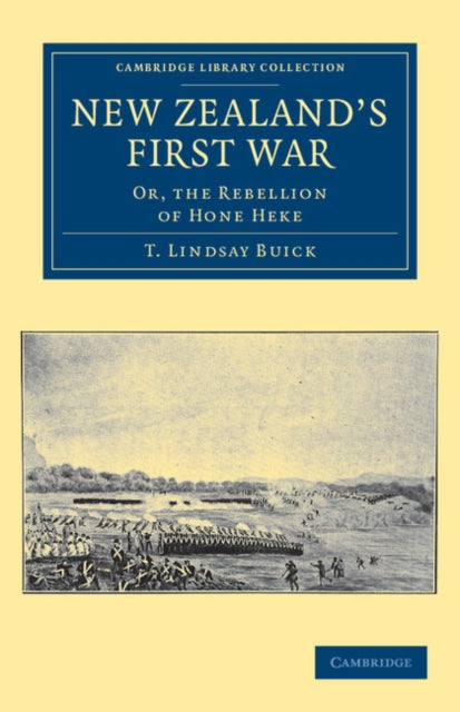 Book cover of: New Zealand's First War. By: Thomas Lindsay Buick