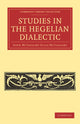 Book cover of: Studies in the Hegelian Dialectic. By: John McTaggart Ellis McTaggart