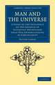 Book cover of: Man and the Universe. By: Oliver Lodge