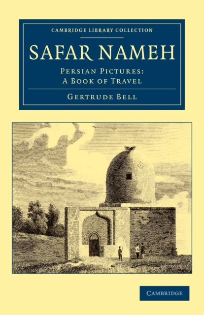 Book cover of: Safar Nameh. By: Gertrude Bell