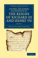 Book cover of: Letters and Papers Illustrative of the Reigns of Richard III and Henry VII: Volume 2. By: James Gairdner