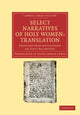 Book cover of: Select Narratives of Holy Women: Translation. By: Agnes Smith Lewis