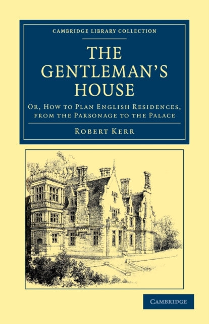 Book cover of: Gentleman's House. By: Robert Kerr